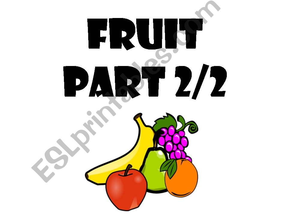 Fruit Part 2/2 powerpoint