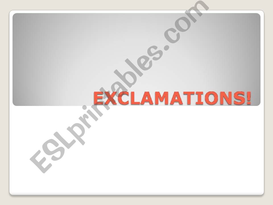 EXCLAMATIONS powerpoint