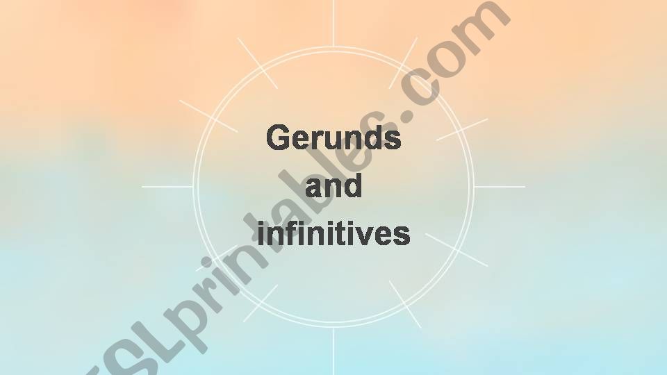 Gerunds and infinitives powerpoint