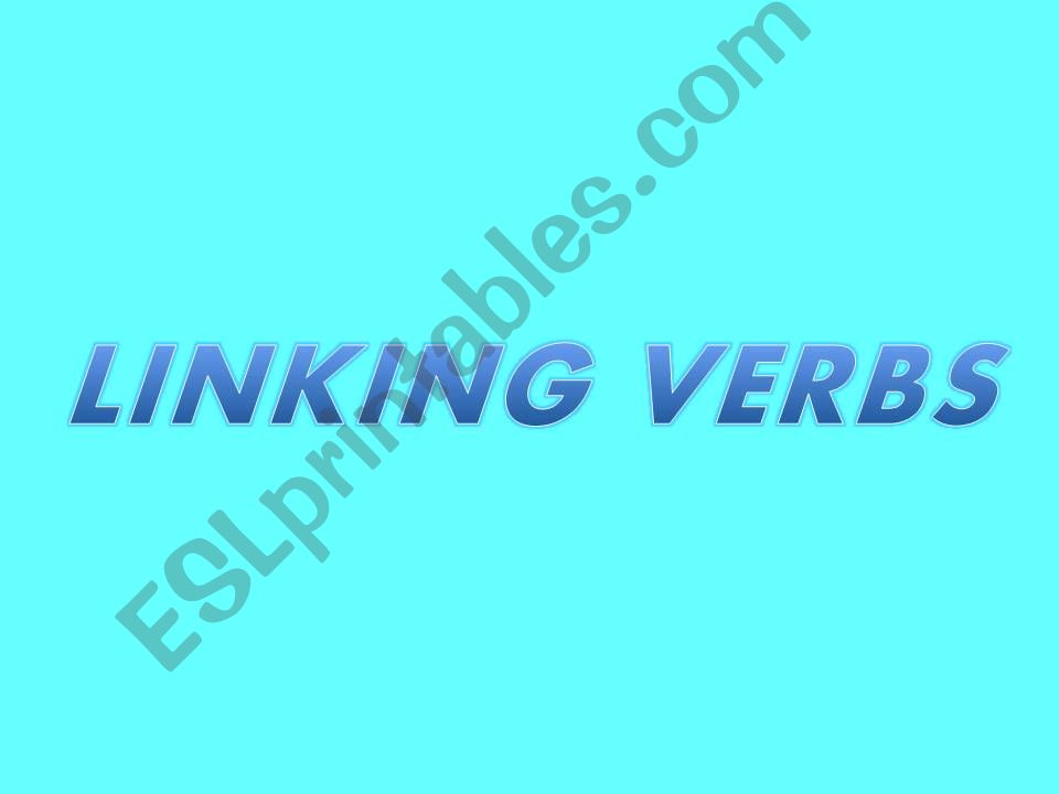 Linking verbs powerpoint