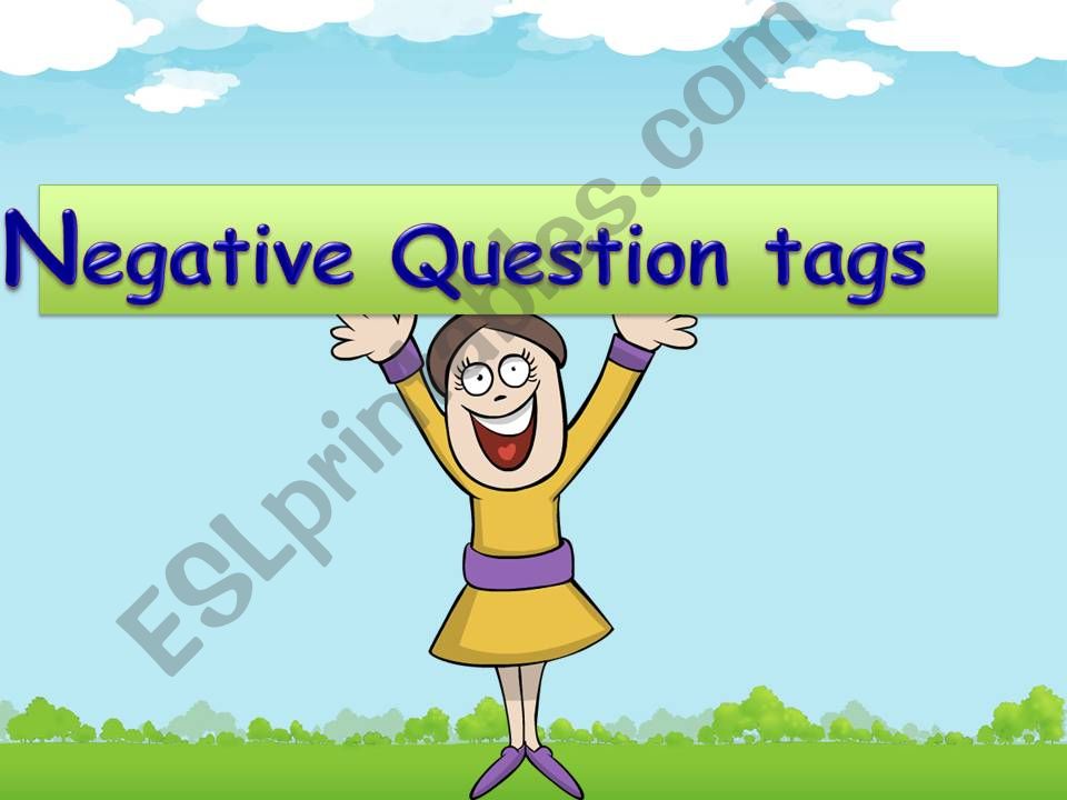 Negative Question tags    powerpoint