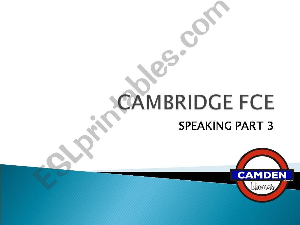 Cambridge FCE Speaking Part 3 powerpoint