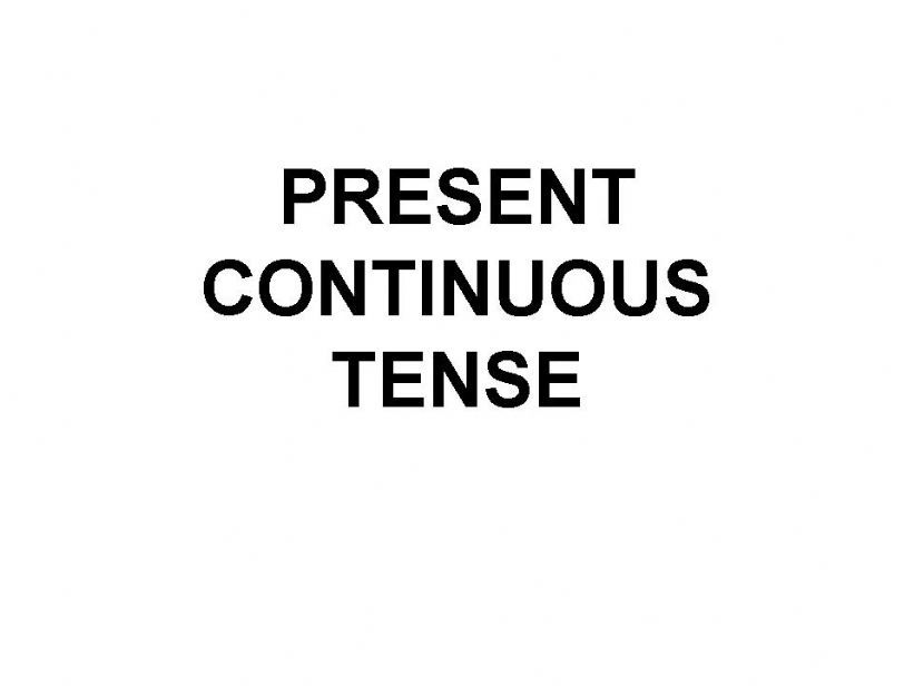 Present Continuous Tense powerpoint