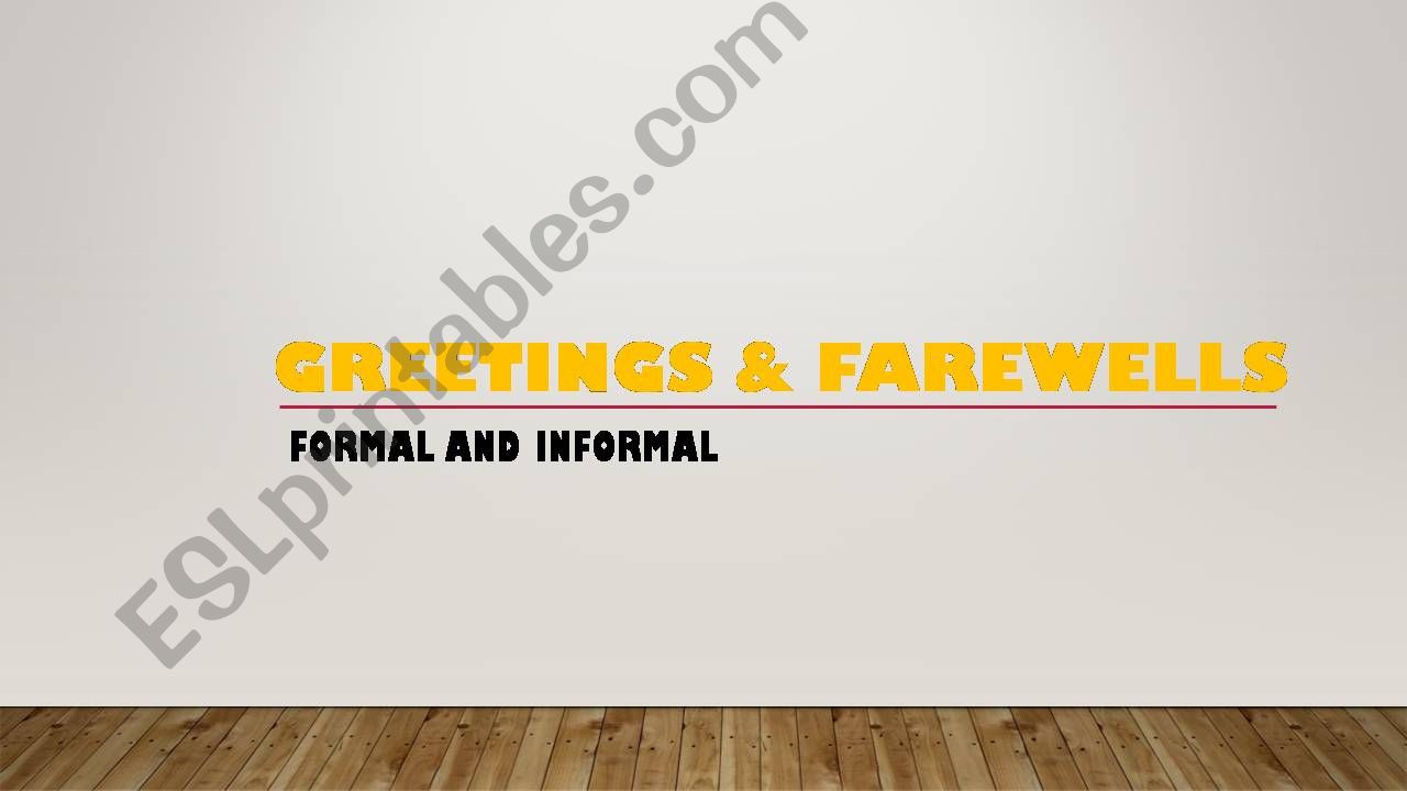 Greetings & Farewells powerpoint