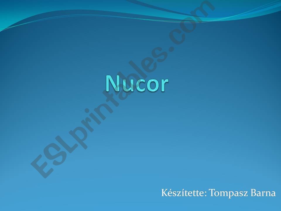 Nucor powerpoint