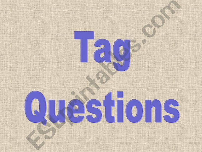 TAG QUESTIONS powerpoint