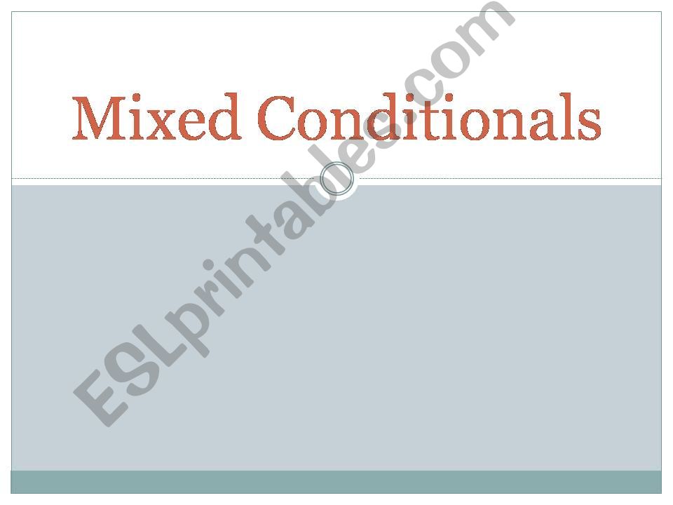Mixed conditionals  powerpoint