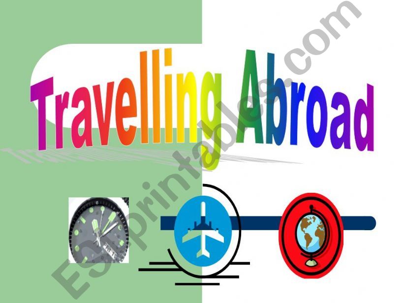 Travelling Abroad powerpoint