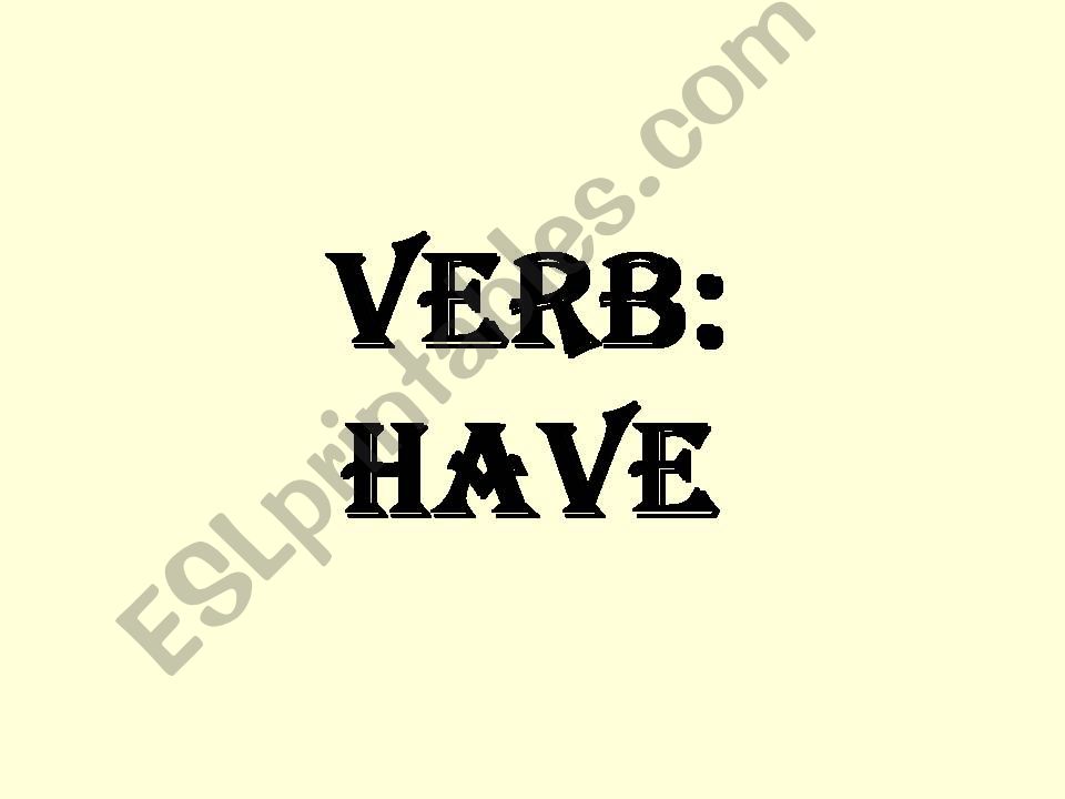 Verb Have powerpoint