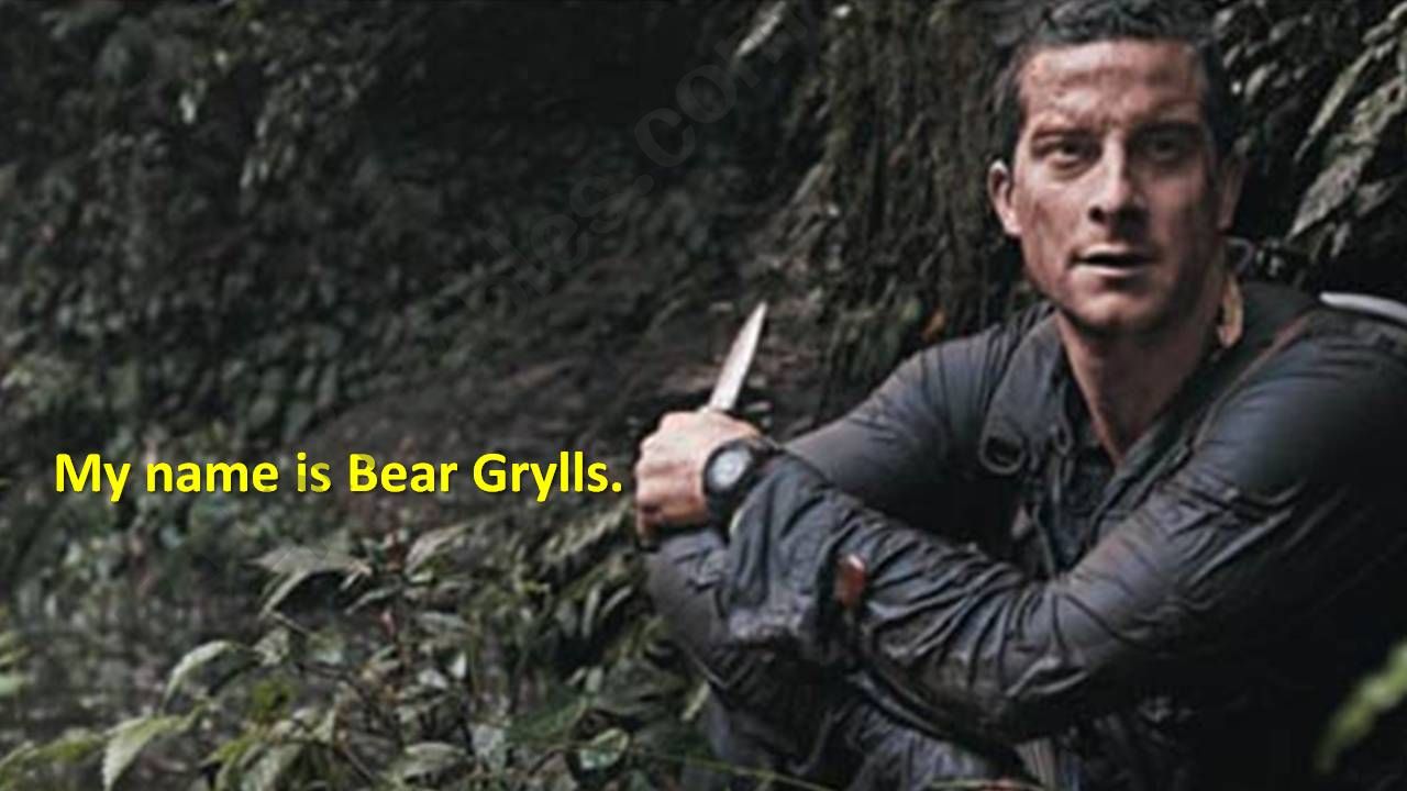 Present Perfect with Bear Grylls - part 1 of 3