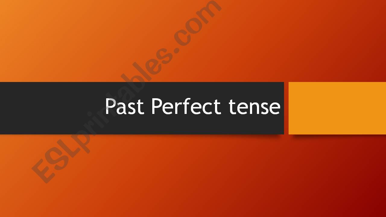 Past Perfect tense powerpoint