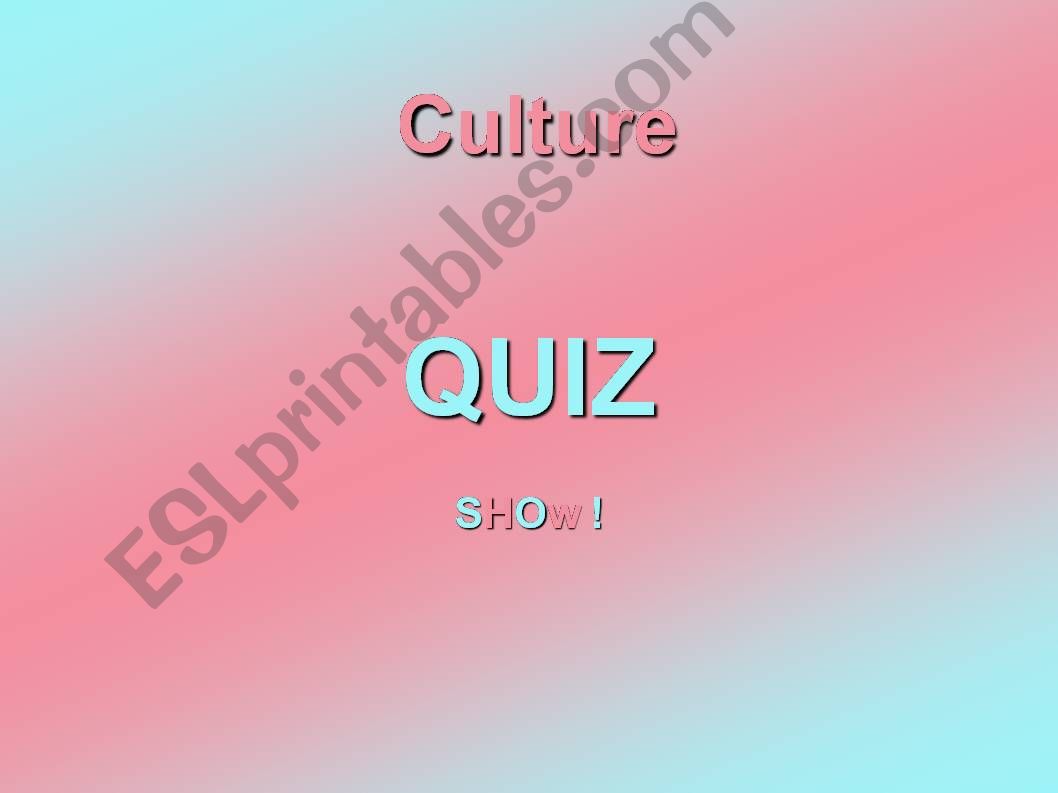 Culture quiz game !! powerpoint