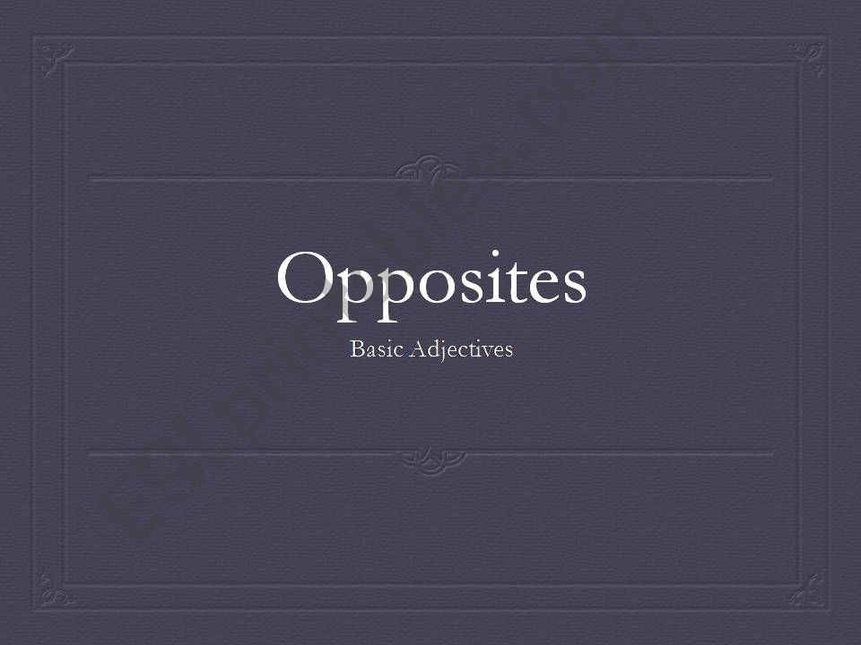 Opposite Adjectives powerpoint