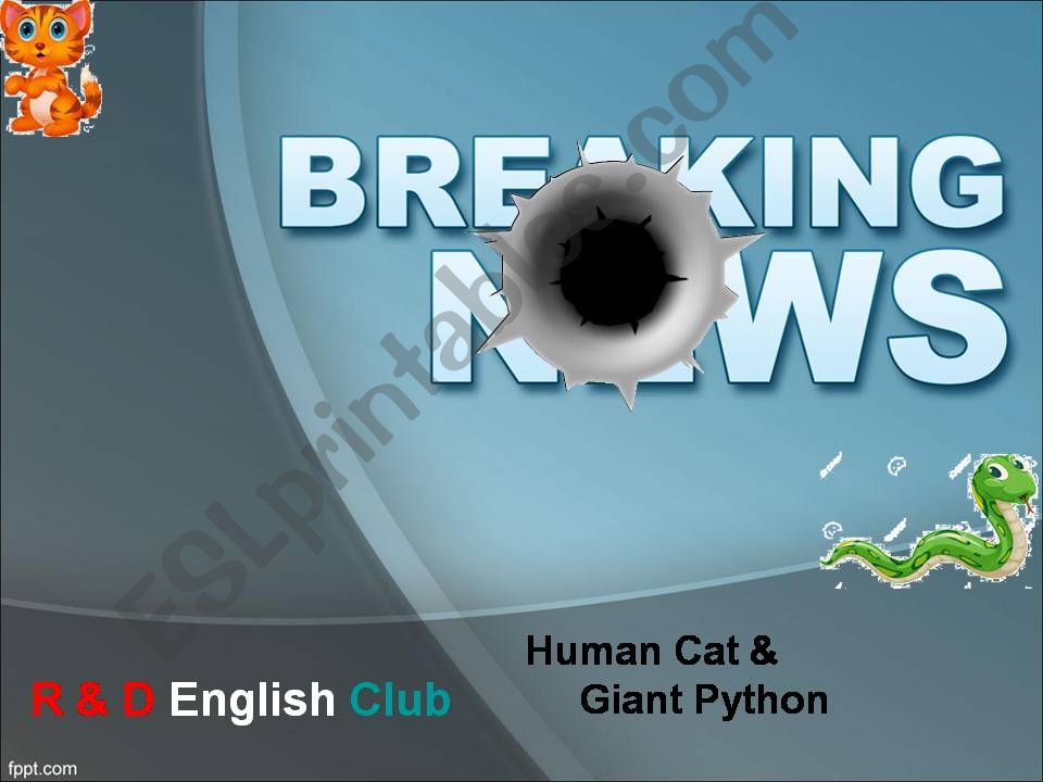 Human Cat & Giant Python powerpoint