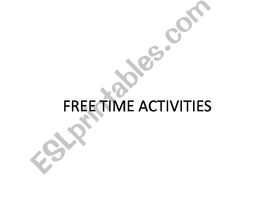 Free time activities powerpoint