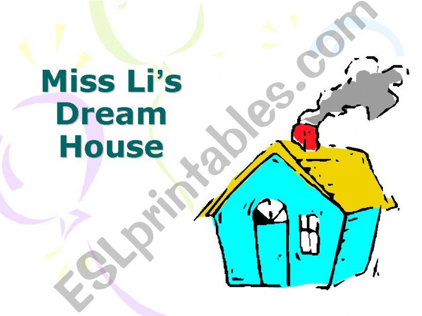 My dream house powerpoint