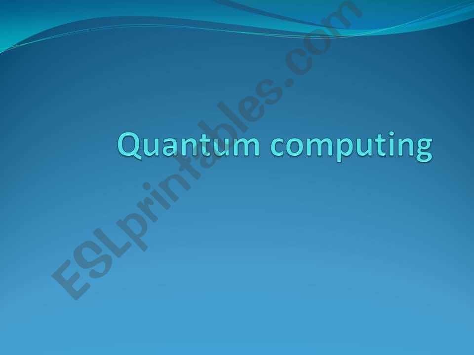 Quantum computing powerpoint