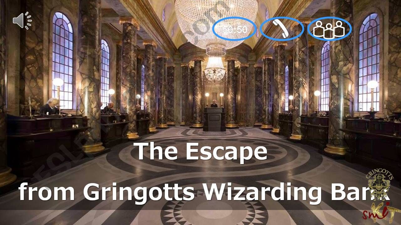 The Escape  from Gringotts Wizarding Bank -  Conditionals 0,1