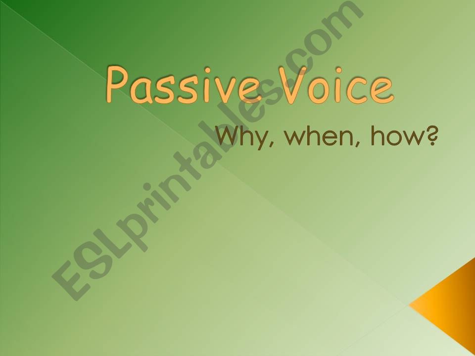 Passive Voice- Present Simple & Past Simple