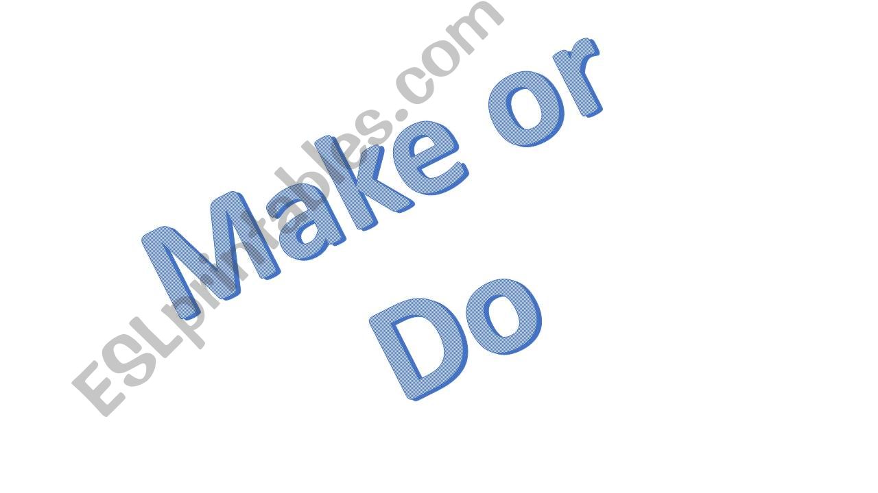 Make or Do 3/3 powerpoint