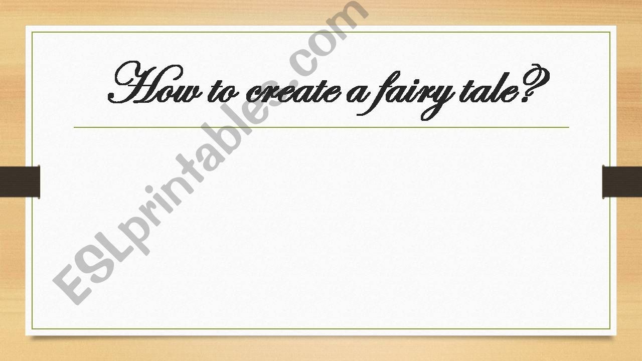 How to write a fairy tale powerpoint