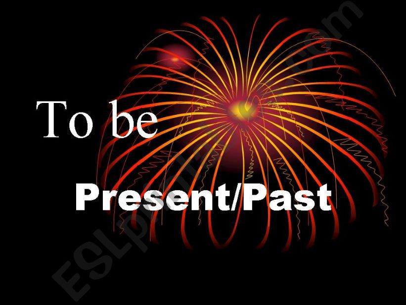 to be present/past powerpoint