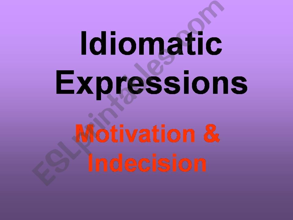 Idiomatic expressions powerpoint