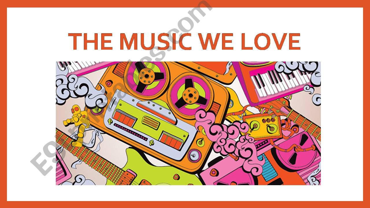 The music we love powerpoint