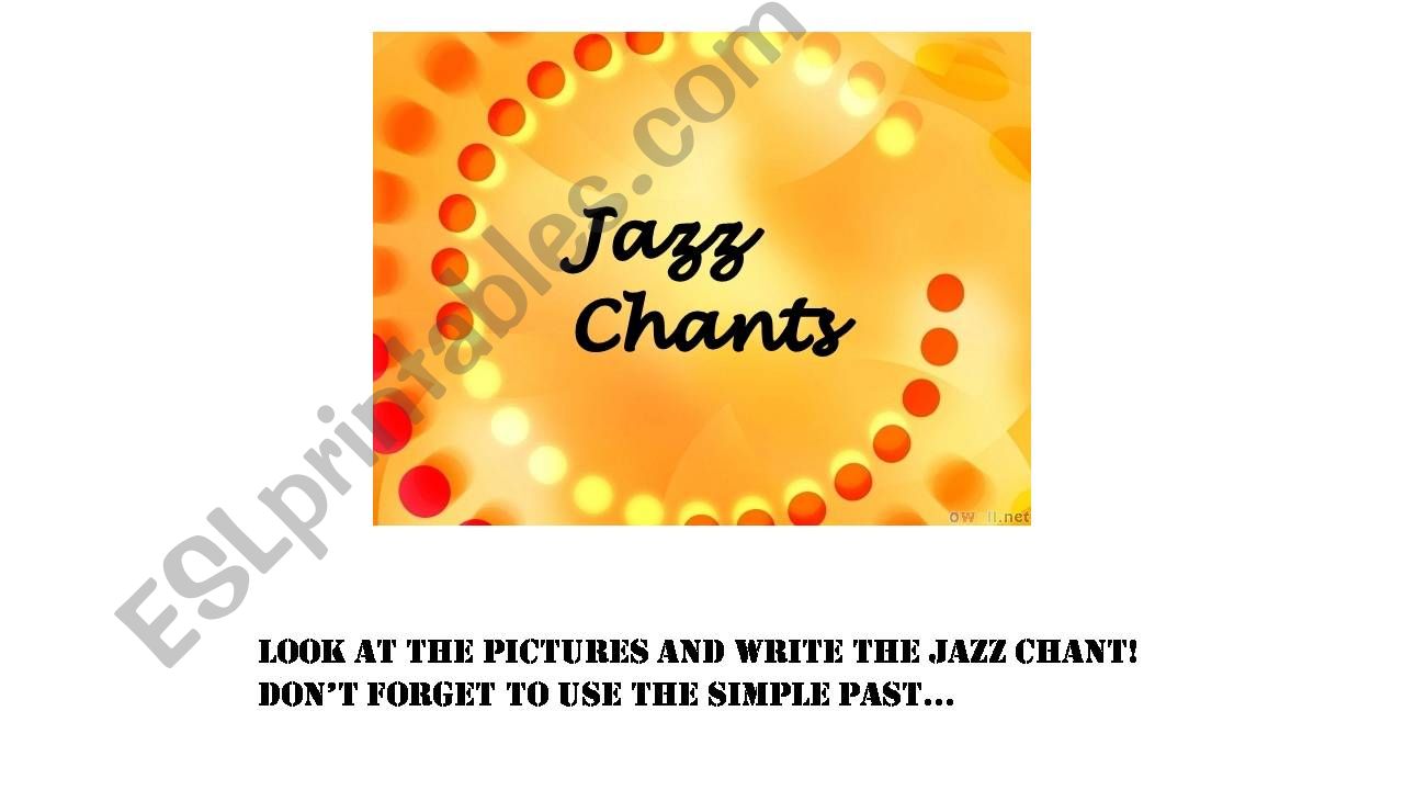 Simple past jazz chant (prompts for writing activity)