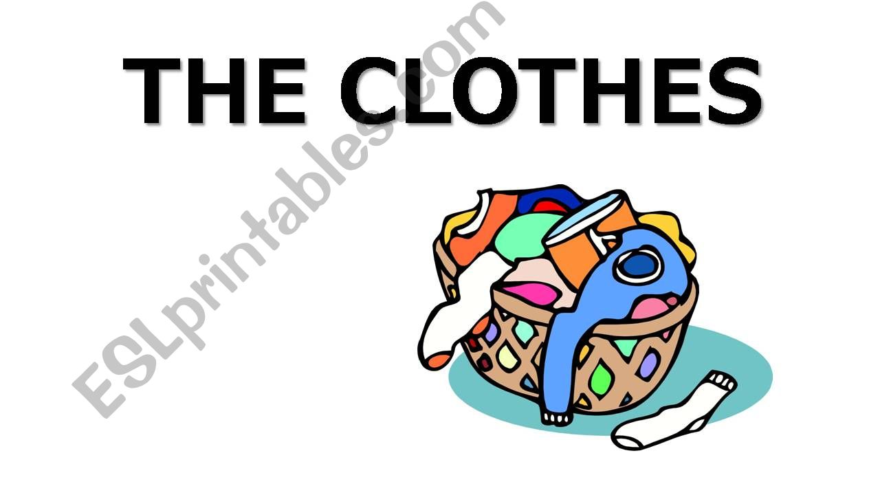 The Clothes powerpoint