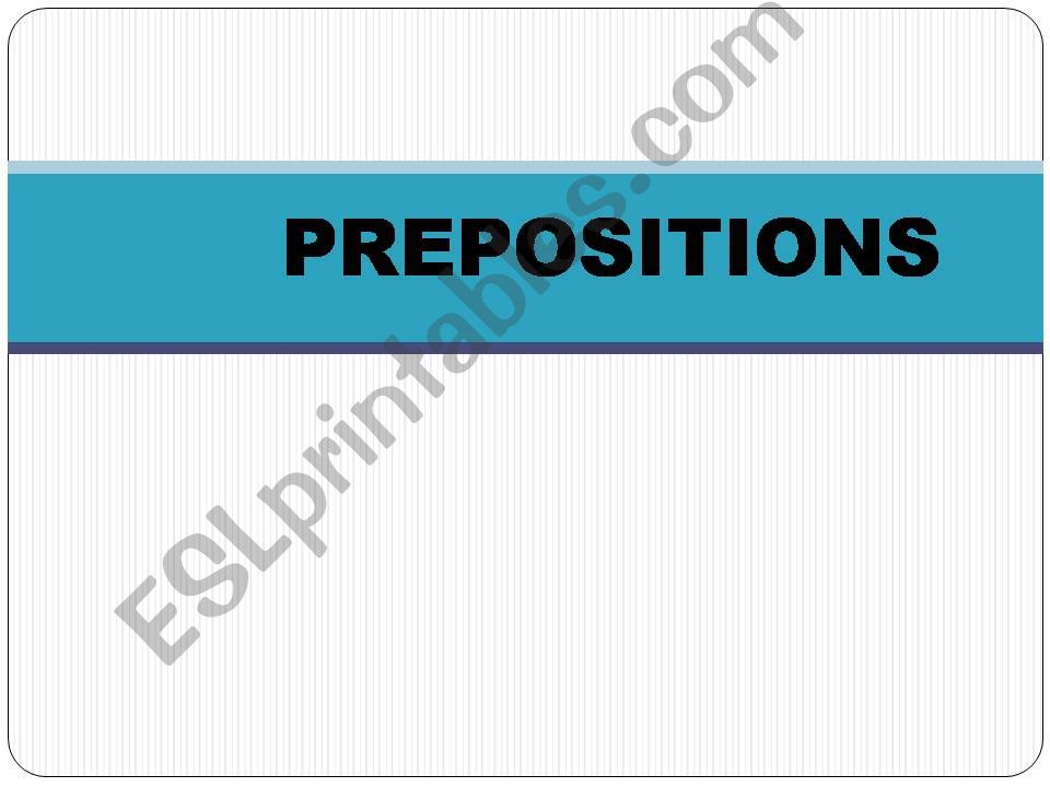 Prepositions powerpoint