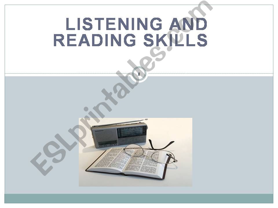 Listening and Reading Skills  powerpoint