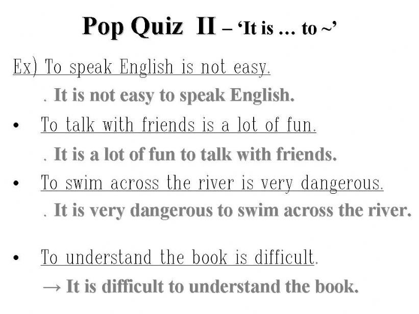 Pop Quiz II- it is ... to~ powerpoint