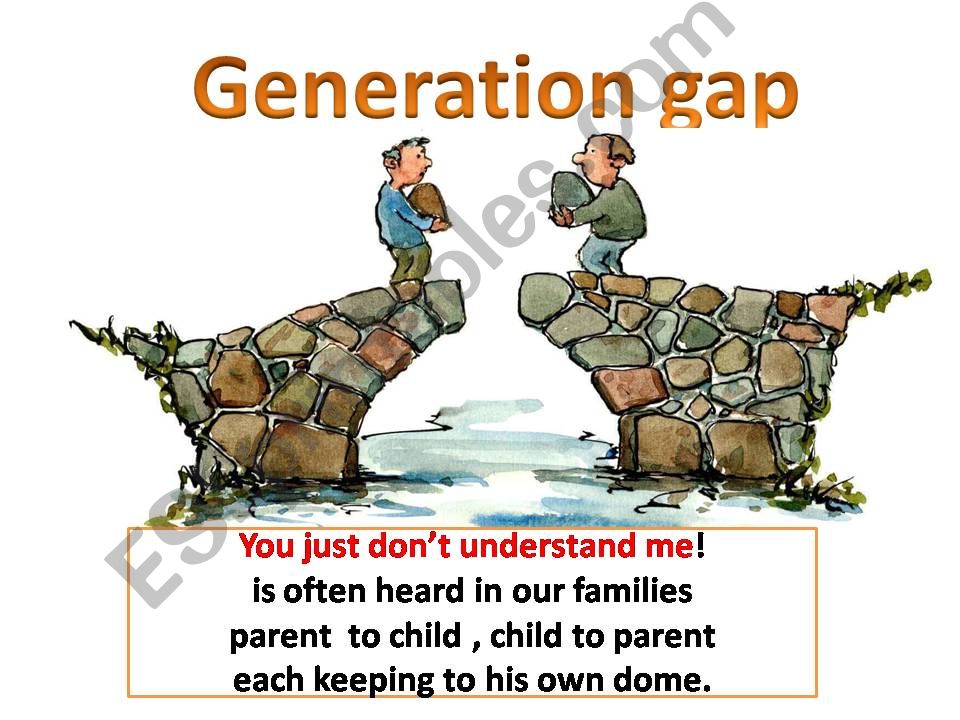 Hummingbird Ironisk At interagere ESL - English PowerPoints: GENERATION GAP