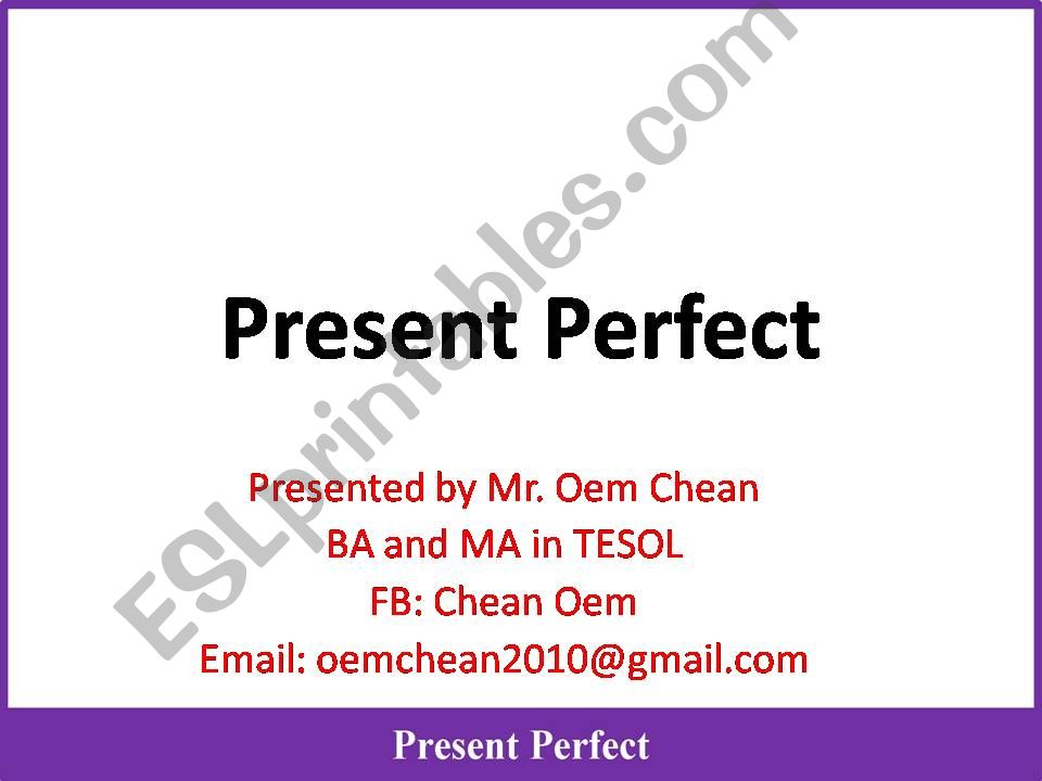 Present Perfect - Lesson and Practice