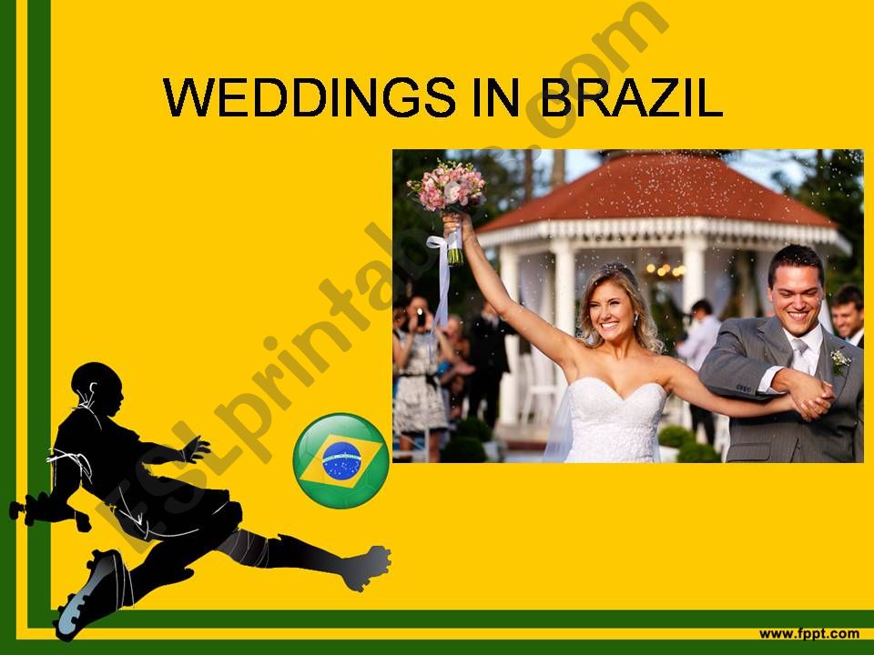 A practical Oral Exam about a nice topic: Weddings in Brazil