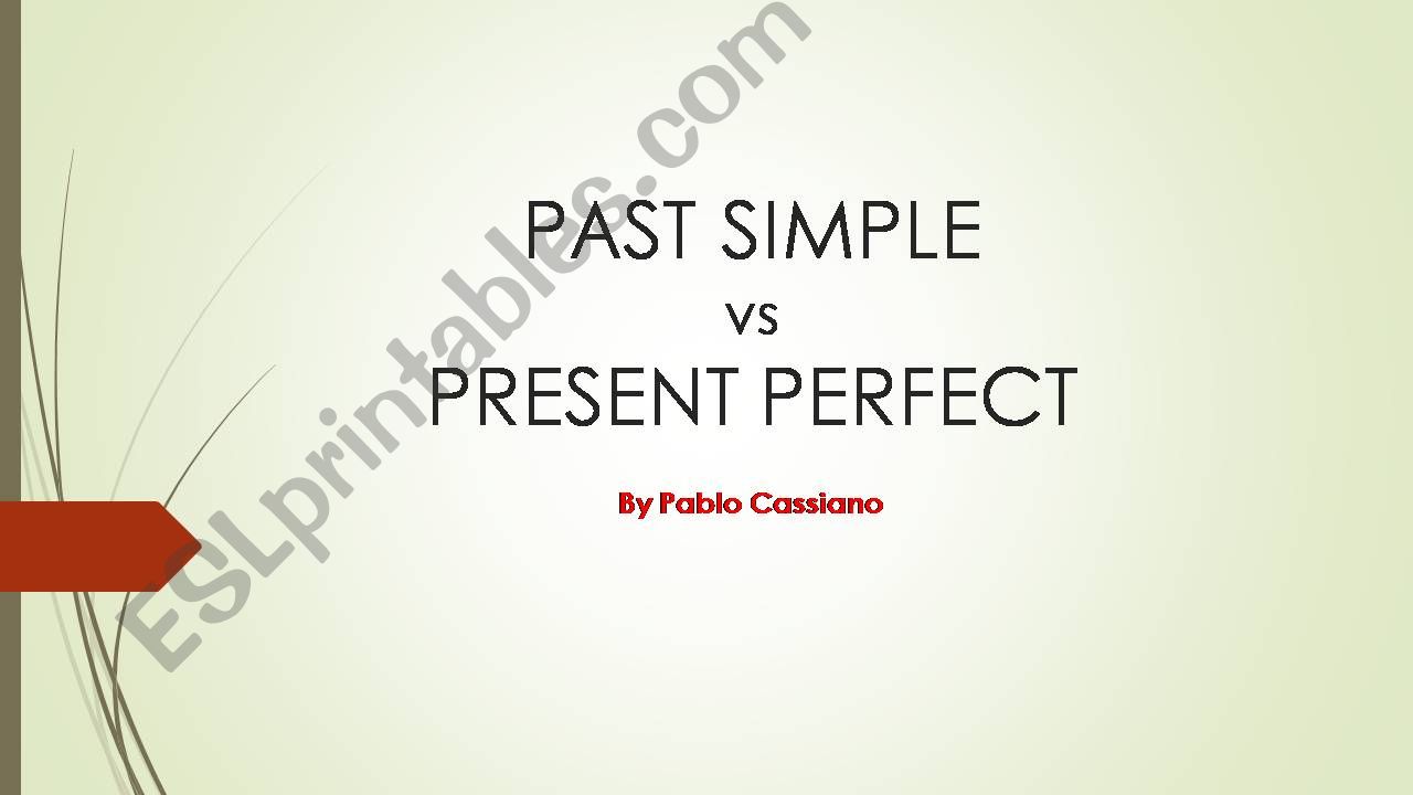 past simple vs present perfect