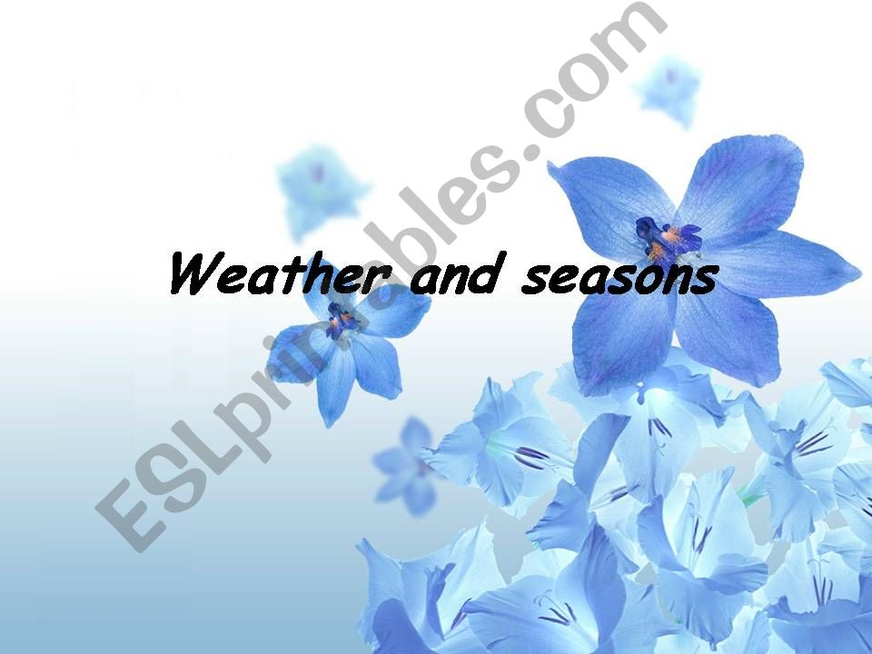 Weather and seasons powerpoint