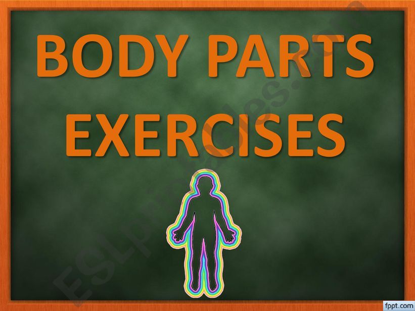 BODY PARTS EXERCISES powerpoint