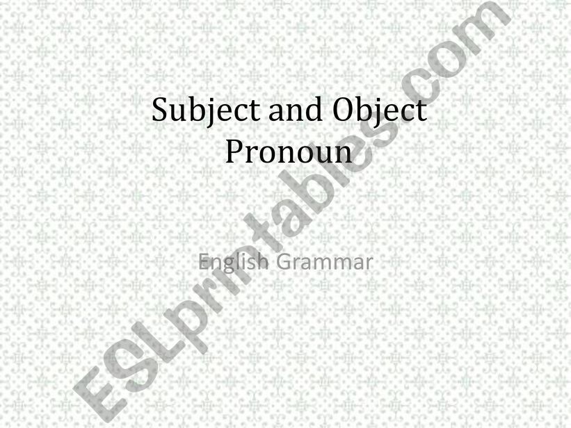 Subject and Object Pronuns powerpoint