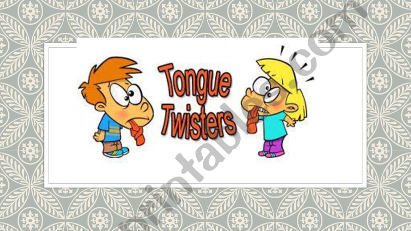 Tongue Twisters powerpoint