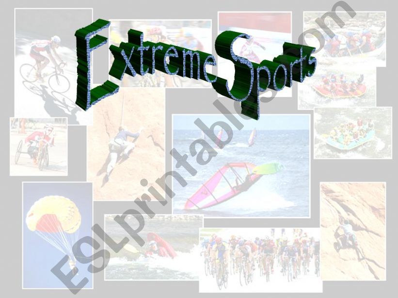 ss proj: Extreme Sports powerpoint