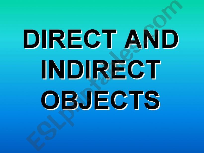 Direct and indirect objects powerpoint