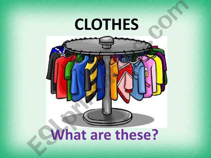 CLOTHES powerpoint