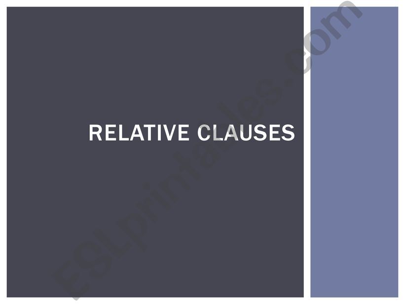Relative Clauses (FULL) powerpoint