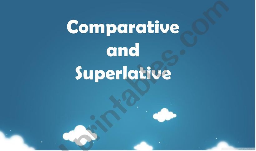 superlatives and comparatives powerpoint