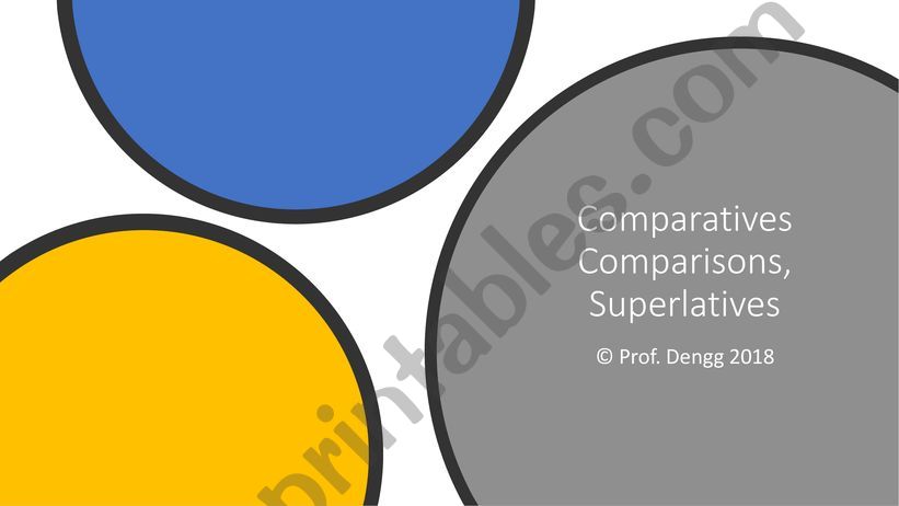 Game: Comparatives and Superlatives
