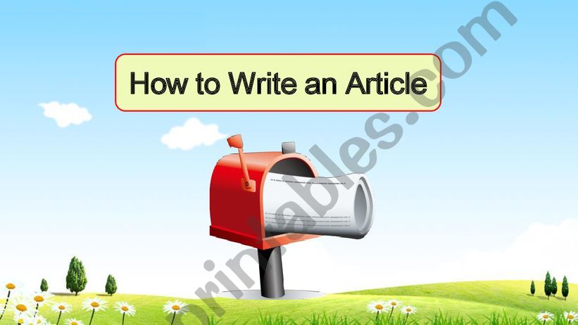 How to write an article powerpoint