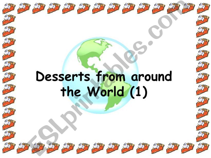 Desserts around the world powerpoint