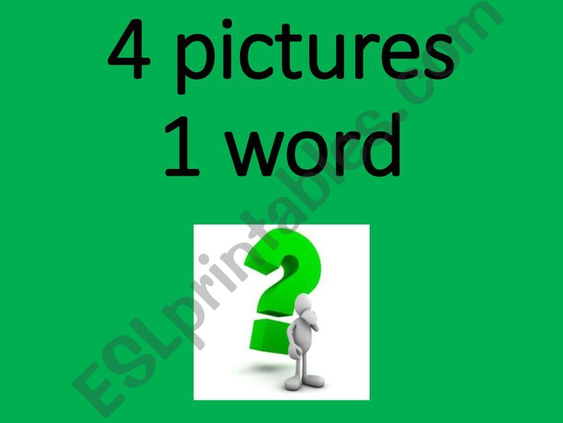 4 pictures 1 word  powerpoint